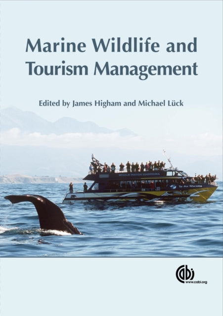 Book cover of: Marine Wildlife and Tourism Management. By: James Higham