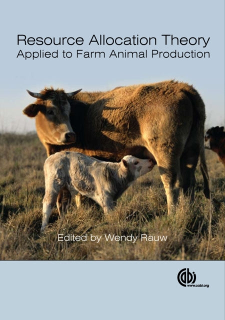 Book cover of: Resource Allocation Theory Applied to Farm Animal Production