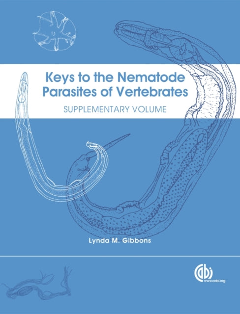 Book cover of: Keys to the Nematode Parasites of Vertebrates. By: Lynda M. Gibbons