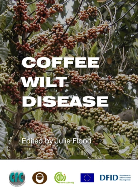 Book cover of: Coffee Wilt Disease. By: Julie Flood