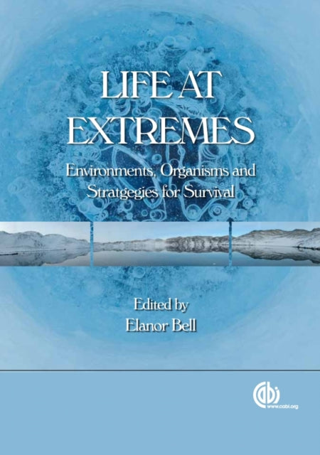 Book cover of: Life at Extremes. By: Elanor Bell