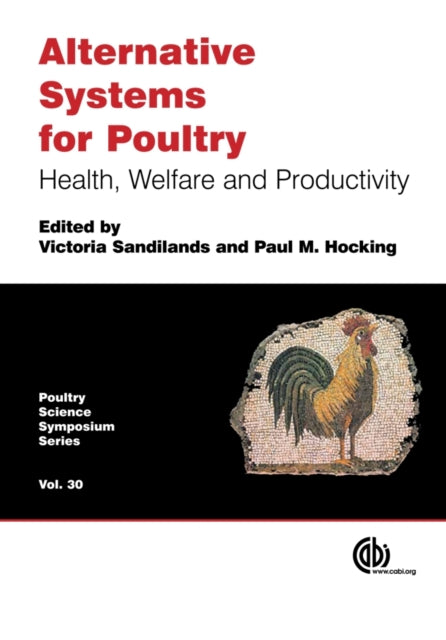 Book cover of: Alternative Systems for Poultry. By: Victoria Sandilands