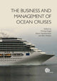 Book cover of: Business and Management of Ocean Cruises. By: Michael Vogel