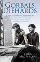 Book cover of: Gorbals Diehards. By: Colin MacFarlane