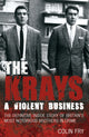 Book cover of: Krays: A Violent Business