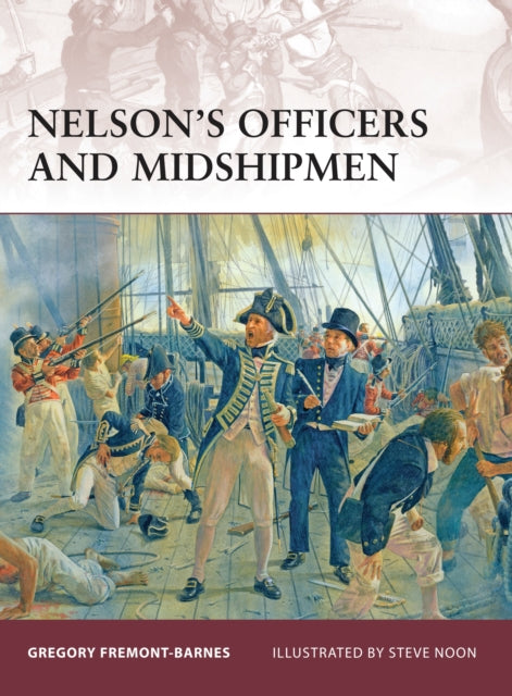 Book cover of: Nelson’s Officers and Midshipmen. By: Gregory Fremont-Barnes