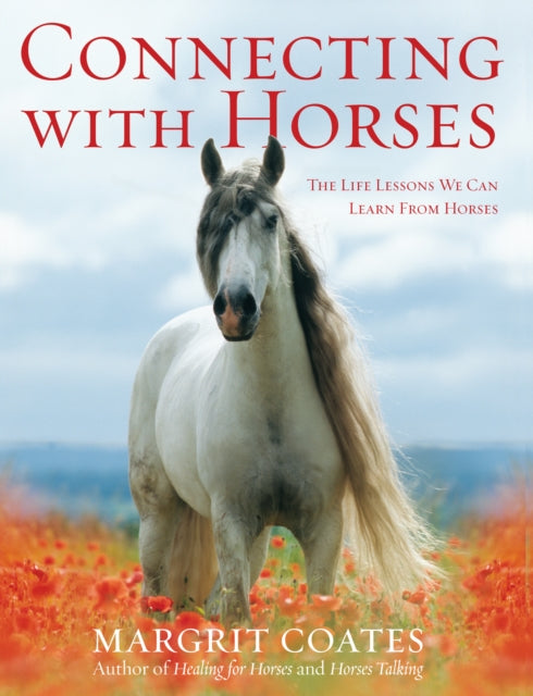 Book cover of: Connecting with Horses. By: Margrit Coates