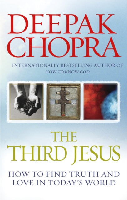 Book cover of: Third Jesus. By: Deepak Chopra