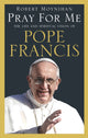 Book cover of: Pray For Me. By: Robert Moynihan