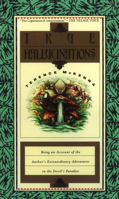 Book cover of: True Hallucinations. By: Terence McKenna