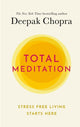 Book cover of: Total Meditation. By: Deepak Chopra
