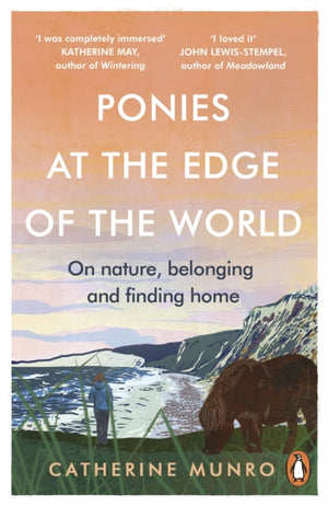 Ponies At The Edge Of The World, On nature, belonging and finding home