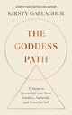 Goddess Path, 13 Steps to Becoming Your Most Intuitive, Authentic and Powerful Self 9781846047763 Kirsty Gallagher