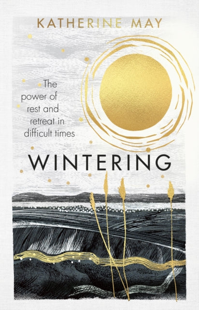 Book cover of: Wintering. By: MAY, KATHERINE