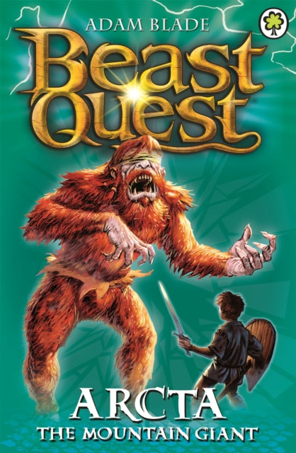 Book cover of: Beast Quest: Arcta the Mountain Giant