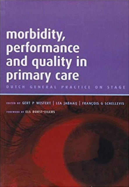 Book cover of: Morbidity, Performance and Quality in Primary Care