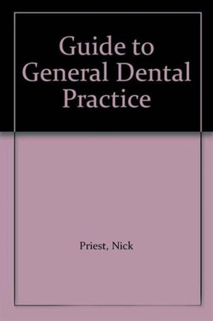 Guide to General Dental Practice