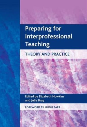 Preparing for Interprofessional Teaching