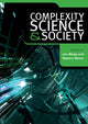 Book cover of: Complexity, Science and Society. By: Robert Geyer