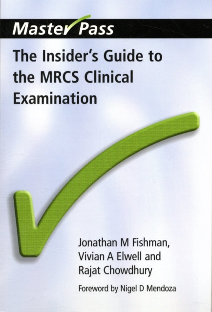 Book cover of: Insider's Guide to the MRCS Clinical Examination
