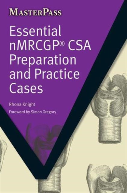 Book cover of: Essential NMRCGP CSA Preparation and Practice Cases