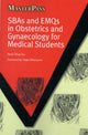 Book cover of: SBAs and EMQs in Obstetrics and Gynaecology for Medical Students. By: Neel Sharma