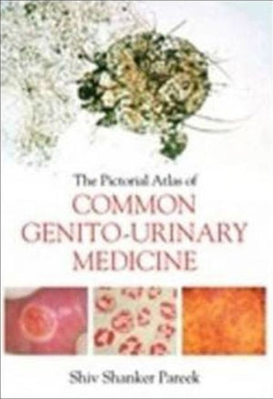 Pictorial Atlas of Common Genito-Urinary Medicine