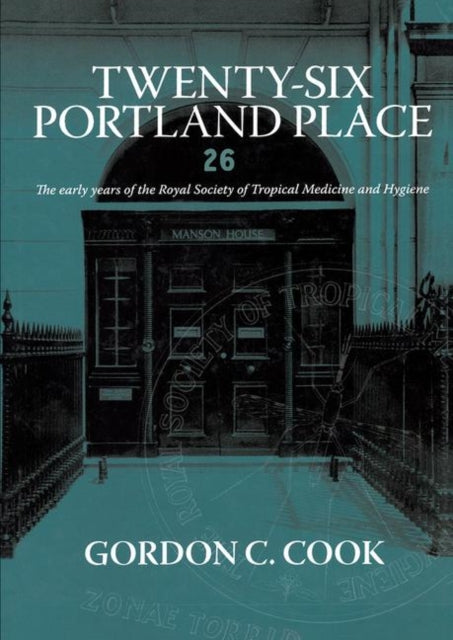 Book cover of: Twenty-Six Portland Place. By: Gordon C. Cook