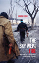 Book cover of: Sky Wept Fire
