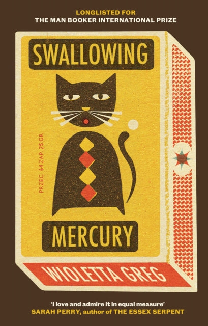 Book cover of: Swallowing Mercury. By: Wioletta Greg