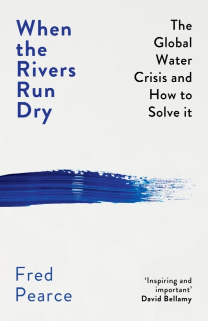 Book cover of: When the Rivers Run Dry