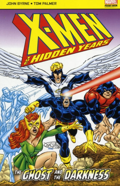Book cover of: X-Men: The Hidden Years. By: John Byrne