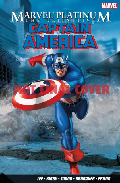 Book cover of: Marvel Platinum: The Definitive Captain America