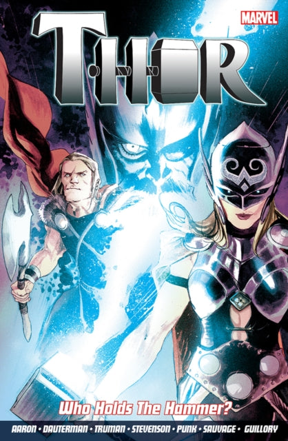 Book cover of: Thor Vol. 2: Who Holds The Hammer?. By: Jason Aaron