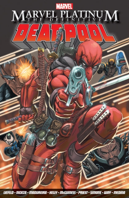 Book cover of: Marvel Platinum: The Definitive Deadpool. By: Fabián Nicieza