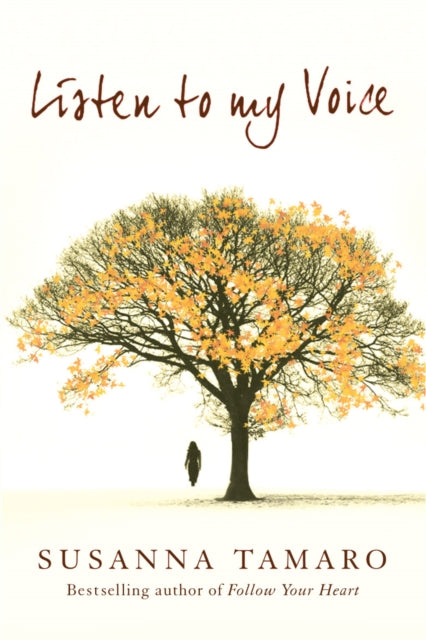 Book cover of: Listen to My Voice. By: Susanna Tamaro