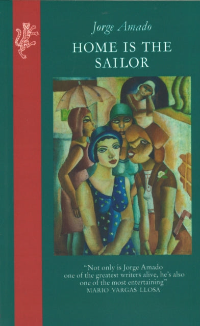 Book cover of: Home Is The Sailor. By: Jorge Leal Amado de Faria