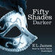 Book cover of: Fifty Shades Darker. By: E. L. James