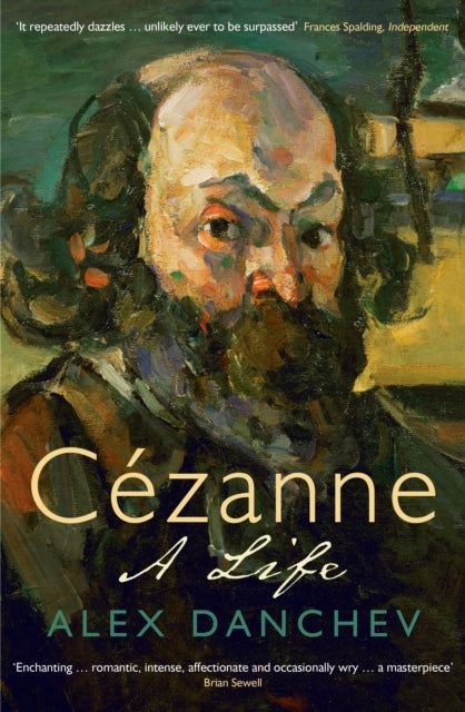 Book cover of: Cezanne. By: Alex Danchev
