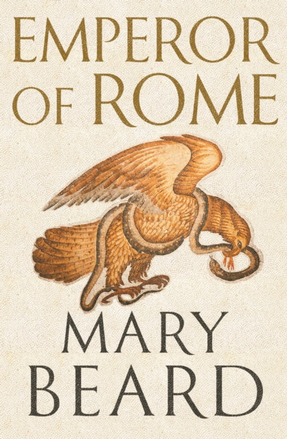Emperor of Rome, The Instant Sunday Times Bestseller
