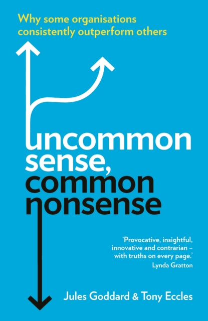 Book cover of: Uncommon Sense, Common Nonsense