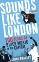 Book cover of: Sounds Like London