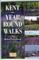 Book cover of: Kent Year Round Walks. By: Michael Easterbrook