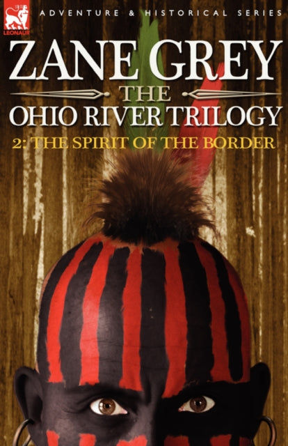 Book cover of: Ohio River Trilogy 2. By: Zane Grey
