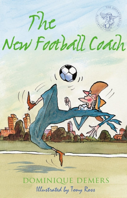 Book cover of: New Football Coach. By: Dominique Demers