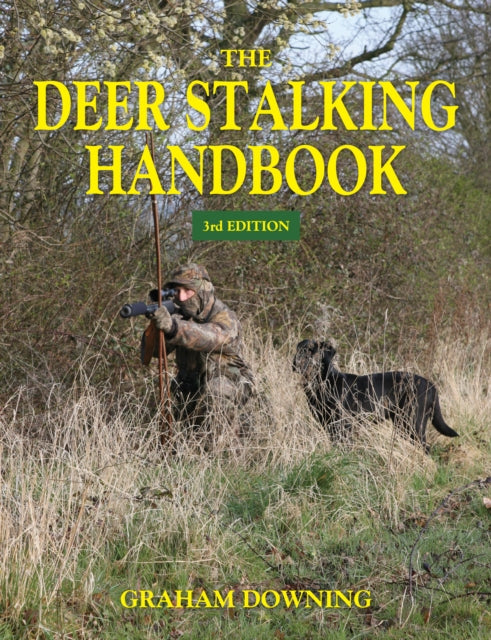 Book cover of: Deer Stalking Handbook. By: Graham Downing