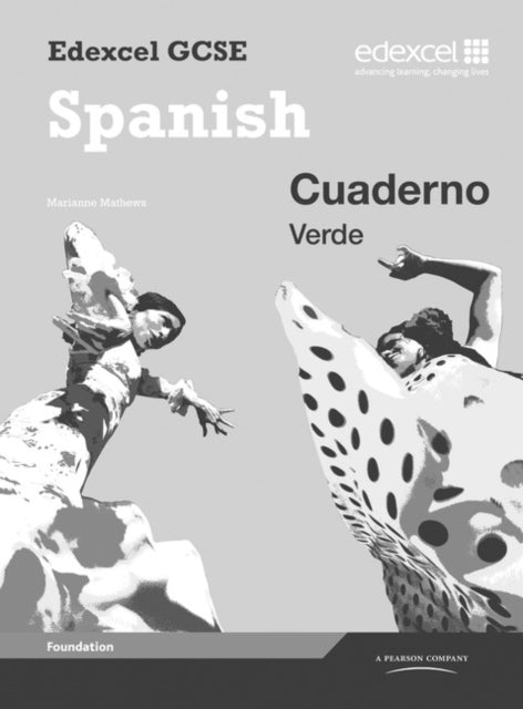 Book cover of: Edexcel GCSE Spanish Foundation Workbook 8 Pack. By: Marianne Mathews
