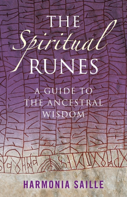 Book cover of: Spiritual Runes, The – A Guide to the Ancestral Wisdom