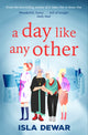 Book cover of: Day Like Any Other. By: Isla Dewar