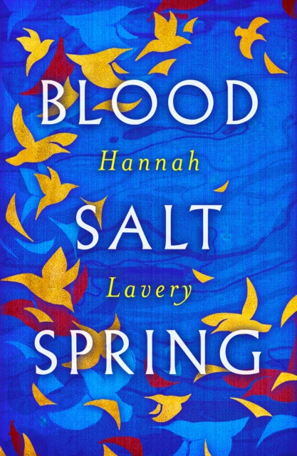 Book cover of: Blood Salt Spring. By: Hannah Lavery
